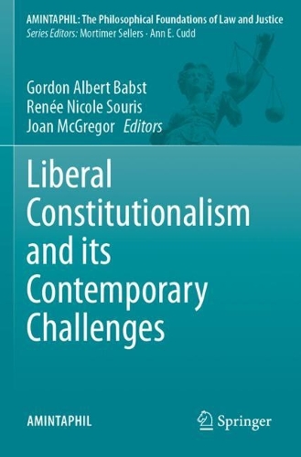 Liberal Constitutionalism and its Contemporary Challenges