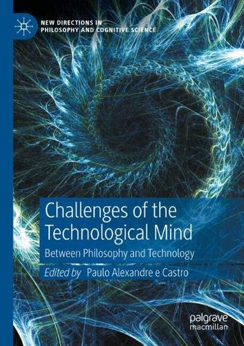 Challenges of the Technological Mind