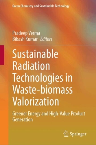 Sustainable Radiation Technologies in Waste-biomass Valorization