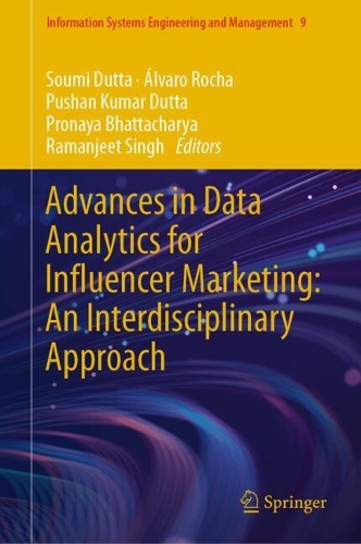 Advances in Data Analytics for Influencer Marketing: An Interdisciplinary Approach