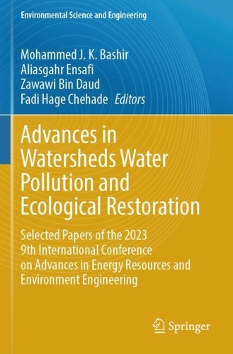 Advances in Watersheds Water Pollution and Ecological Restoration