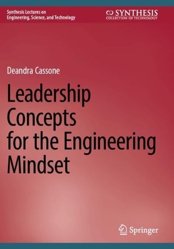 Leadership Concepts for the Engineering Mindset