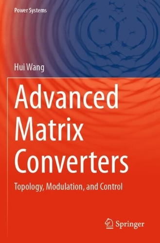 Advanced Matrix Converters