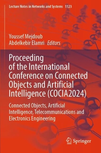 Proceeding of the International Conference on Connected Objects and Artificial Intelligence (COCIA2024)