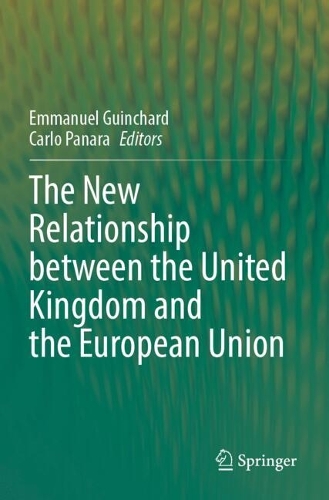 The New Relationship between the United Kingdom and the European Union