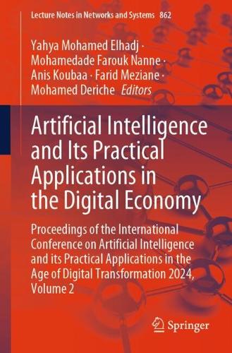Artificial Intelligence and Its Practical Applications in the Digital Economy