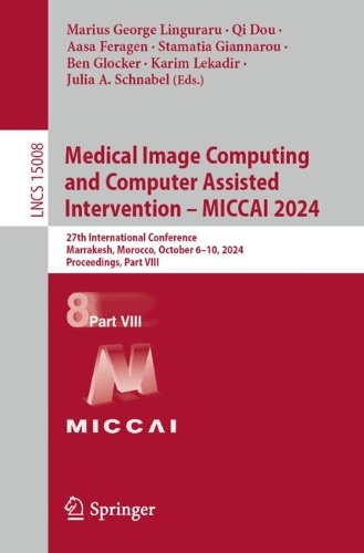 Medical Image Computing and Computer Assisted Intervention – MICCAI 2024