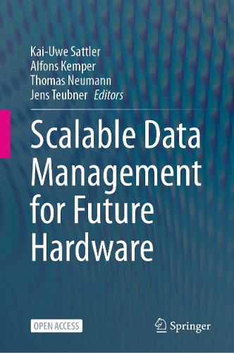 Scalable Data Management for Future Hardware