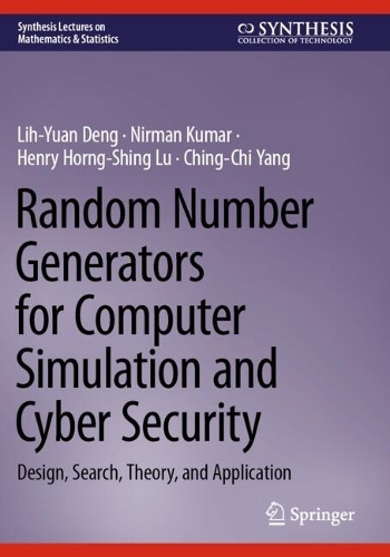 Random Number Generators for Computer Simulation and Cyber Security