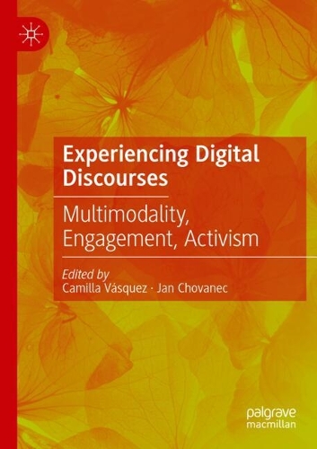 Experiencing Digital Discourses