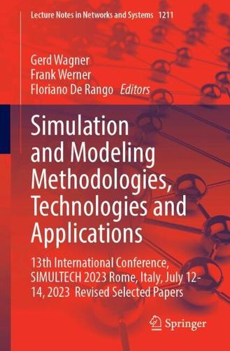 Simulation and Modeling Methodologies, Technologies and Applications