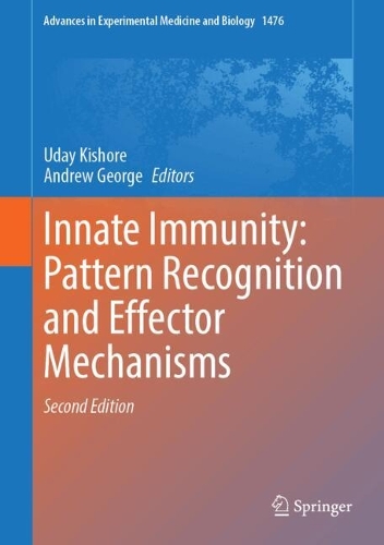 Innate Immunity: Pattern Recognition and Effector Mechanisms
