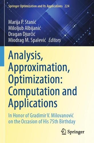 Analysis, Approximation, Optimization: Computation and Applications