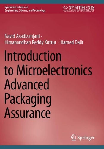 Introduction to Microelectronics Advanced Packaging Assurance