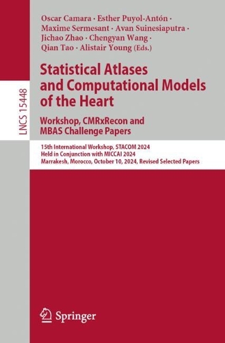 Statistical Atlases and Computational Models of the Heart. Workshop, CMRxRecon and MBAS Challenge Papers.