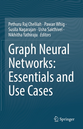 Graph Neural Networks: Essentials and Use Cases