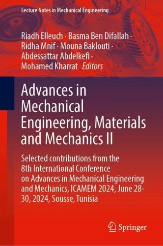 Advances in Mechanical Engineering, Materials and Mechanics II
