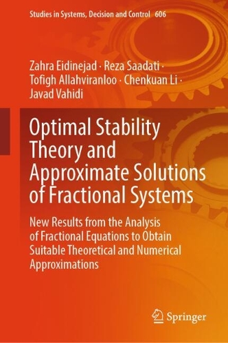 Optimal Stability Theory and Approximate Solutions of Fractional Systems