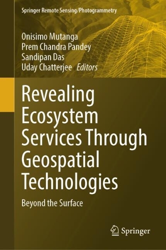Revealing Ecosystem Services Through Geospatial Technologies