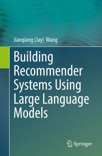 Building Recommender Systems Using Large Language Models
