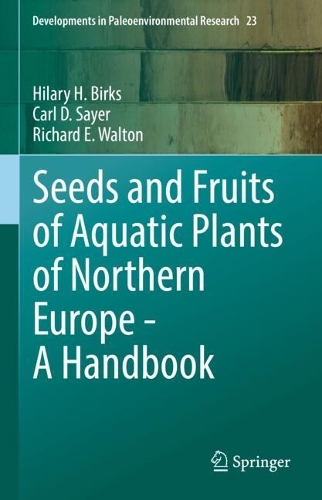 Seeds and Fruits of Aquatic Plants of Northern Europe - A Handbook
