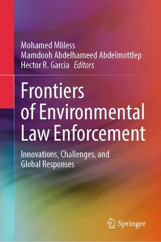 Frontiers of Environmental Law Enforcement