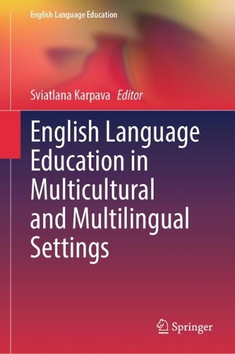 English Language Education in Multicultural and Multilingual Settings