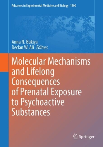 Molecular Mechanisms and Lifelong Consequences of Prenatal Exposure to Psychoactive Substances