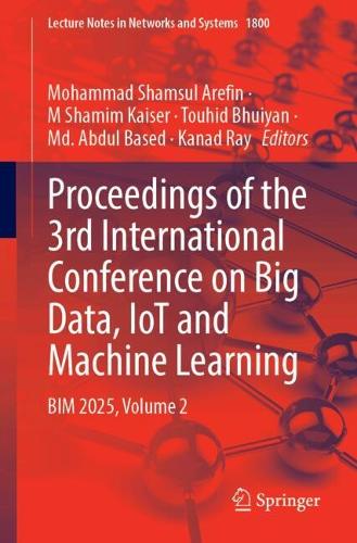 Proceedings of the 3rd International Conference on Big Data, IoT and Machine Learning