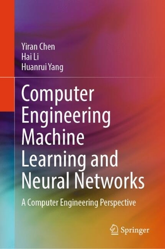 Computer Engineering Machine Learning and Neural Networks