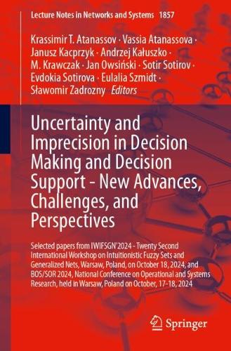 Uncertainty and Imprecision in Decision Making and Decision Support - New Advances, Challenges, and Perspectives