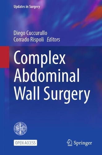 Complex Abdominal Wall Surgery