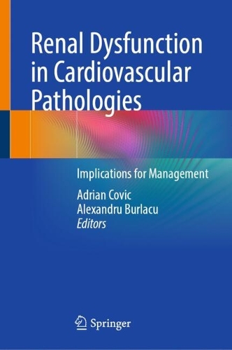 Renal Dysfunction in Cardiovascular Pathologies