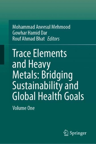 Trace Elements and Heavy Metals: Bridging Sustainability and Global Health Goals