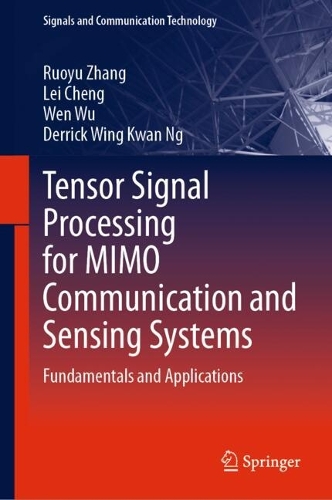 Tensor Signal Processing for MIMO Communication and Sensing Systems