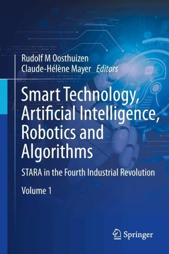 Smart Technology, Artificial Intelligence, Robotics and Algorithms