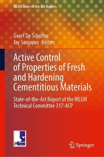 Active Control of Properties of Fresh and Hardening Cementitious Materials