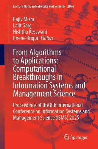 From Algorithms to Applications: Computational Breakthroughs in Information Systems and Management Science