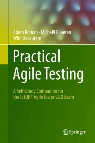 Practical Agile Testing