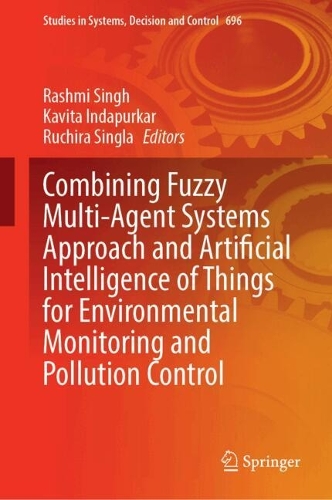 Combining Fuzzy Multi-agent Systems Approach and Artificial Intelligence of Things for Environmental Monitoring and Pollution Control