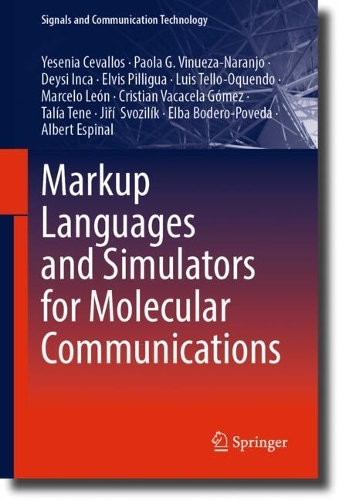 Markup Languages and Simulators for Molecular Communications