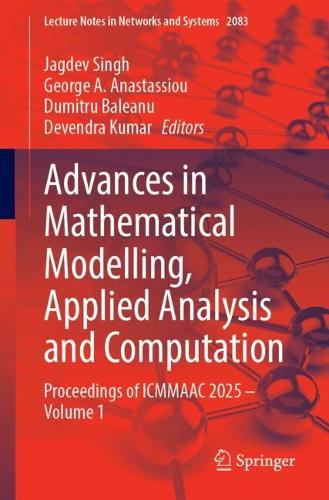 Advances in Mathematical Modelling, Applied Analysis and Computation