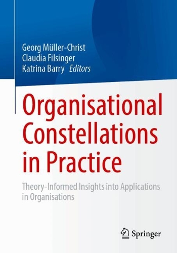 Organisational Constellations in Practice