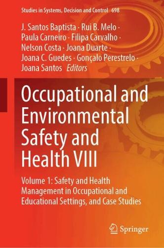 Occupational and Environmental Safety and Health VIII
