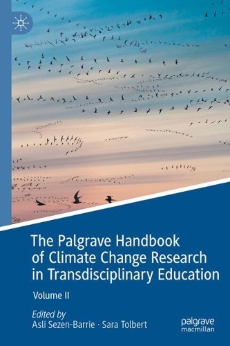 The Palgrave Handbook of Climate Change Research in Transdisciplinary Education