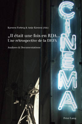 « Il Était Une Fois En Rda... »- Une Rétrospective de la Defa