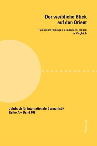 Der Weibliche Blick Auf Den Orient