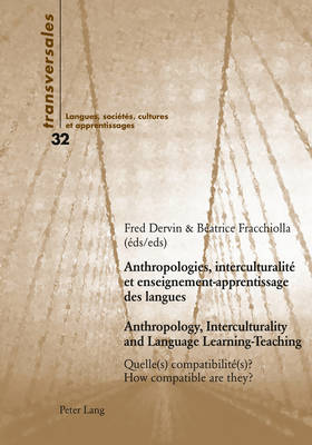 Anthropologies, interculturalité et enseignement-apprentissage des langues- Anthropology, Interculturality and Language Learning-Teaching