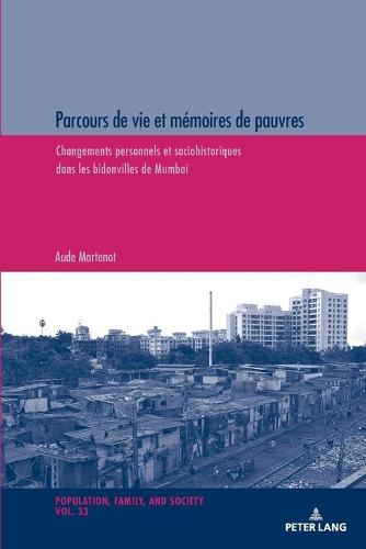 Parcours de Vie Et Mémoires de Pauvres