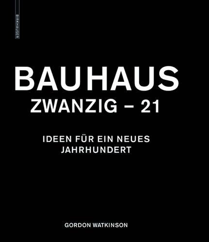 Bauhaus Zwanzig - 21